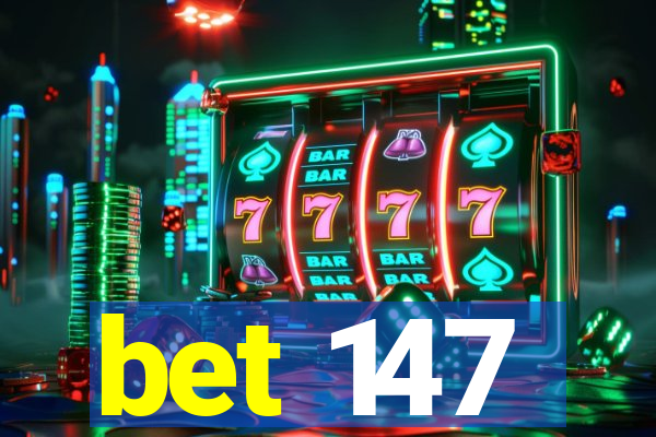 bet 147